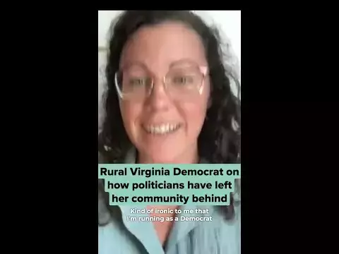 Rural Virginia Democrat on how politicians have left her community behind